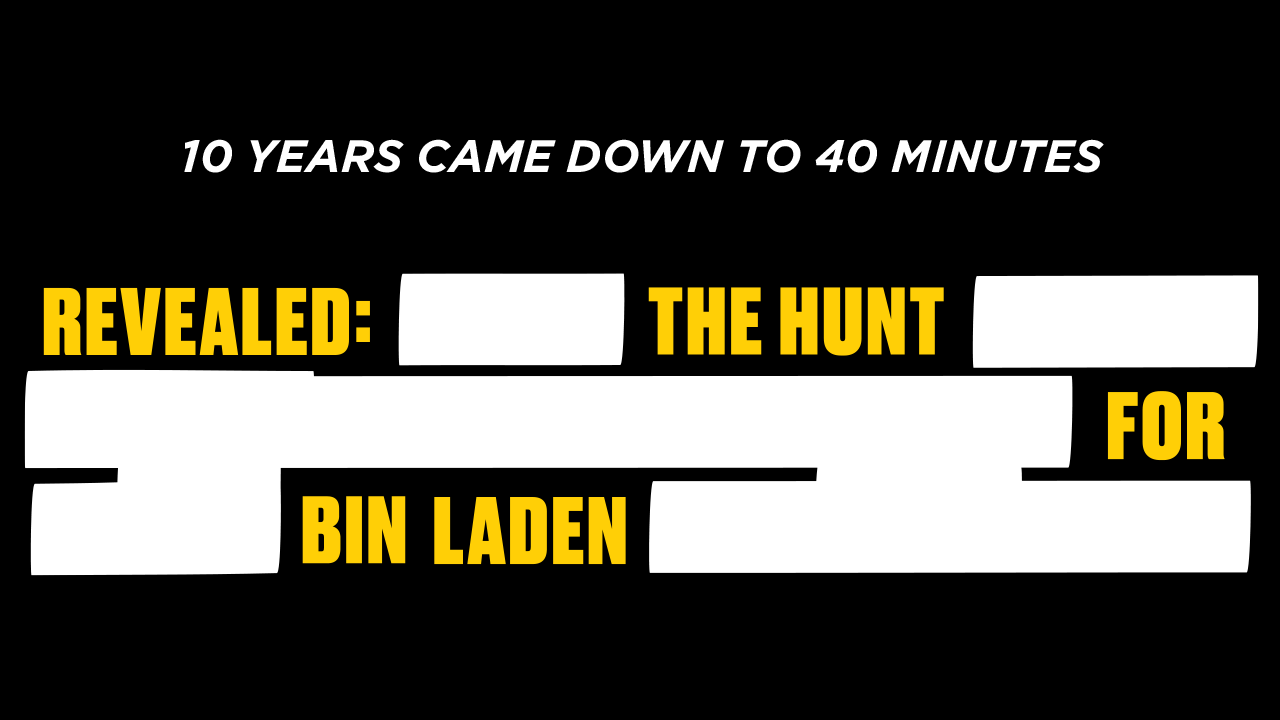 Exhibition title, "Revealed: The Hunt for Bin Laden" rewritten as redacted text.