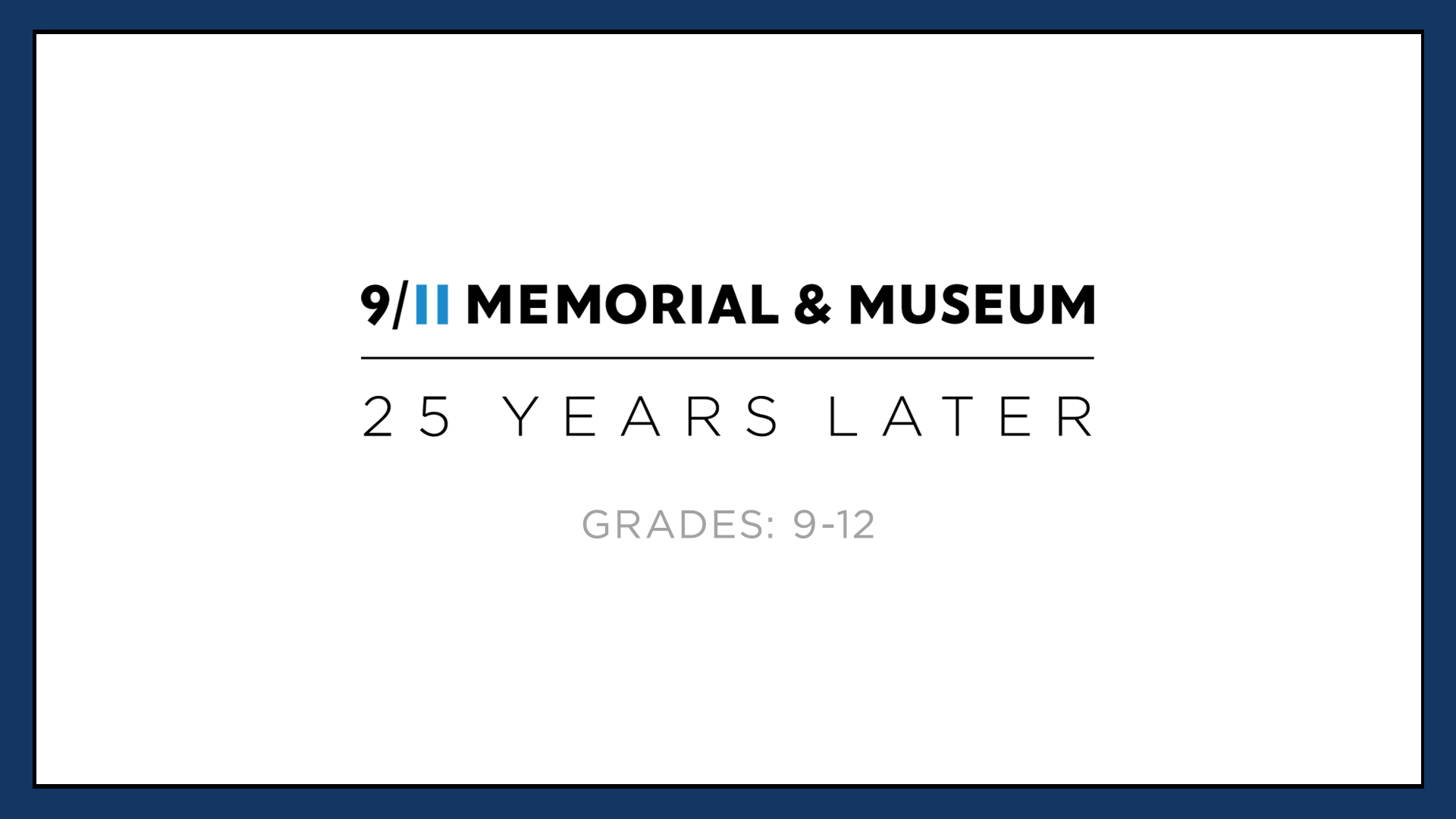 9/11 Memorial & Museum 25th anniversary logo