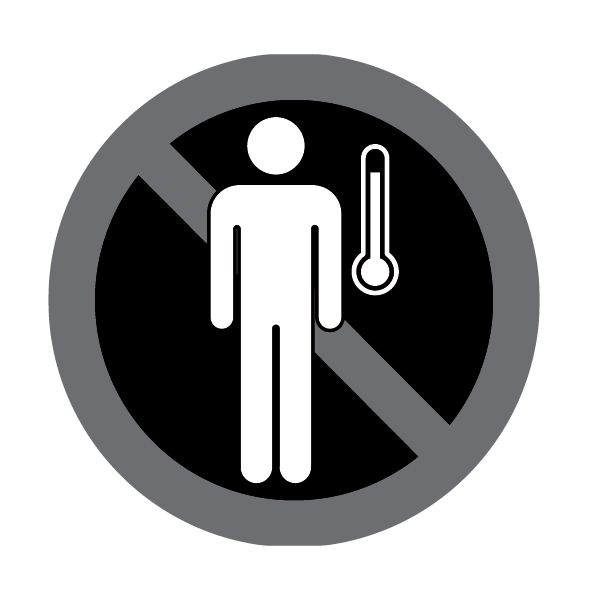 This black and white graphic depicts a person and a thermometer. Both have a line through indicating "no" because visitors with temperatures or feeling ill should not visit the memorial.